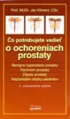 Čo potrebujete vedieť o ochoreniach prostaty