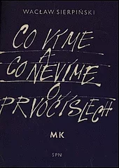 Co víme a co nevíme o prvočíslech