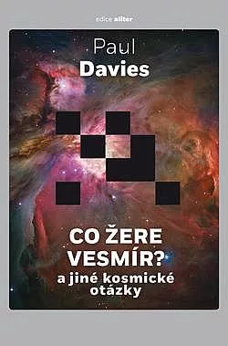 Co žere vesmír? - A jiné kosmické otázky