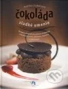 Čokoláda - sladké umenie