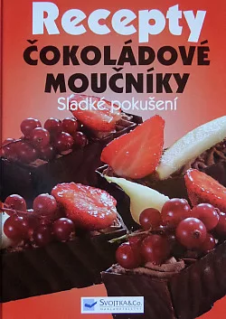 Čokoládové moučníky - Sladké pokušení