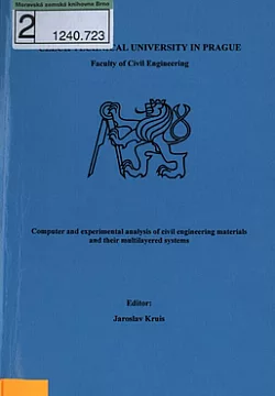 Computer and experimental analysis of civil engineering materials and their multilayered systems