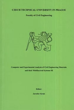 Computer and experimental analysis of civil engineering materials and their multilayered systems III.