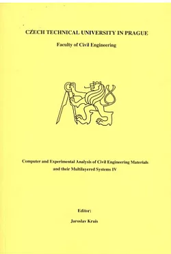 Computer and experimental analysis of civil engineering materials and their multilayered systems IV.