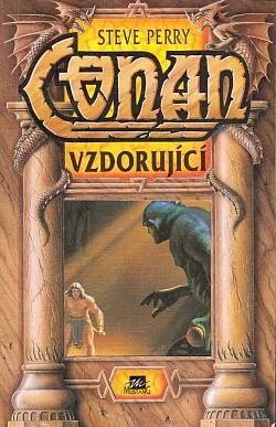 Conan vzdorující