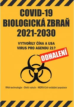 Covid-19 – biologická zbraň 2021-2030