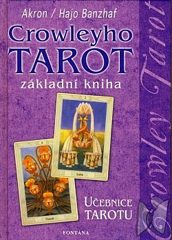 Crowleyho tarot - základní kniha