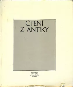 Čtení z antiky - Výbor z rozhlasové Antické knihovny