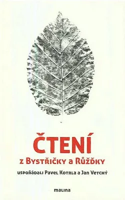Čtení z Bystřičky a Růžďky