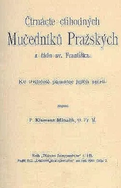 Čtrnácte ctihodných Mučedníků Pražských z řádu sv. Františka
