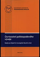 Čtvrtstoletí polistopadového vývoje