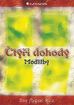 Čtyři dohody: Modlitby