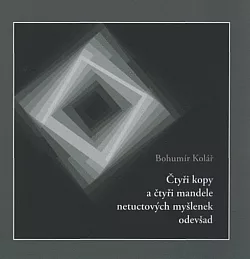 Čtyři kopy a čtyři mandele netuctových myšlenek