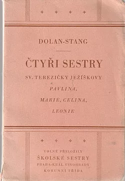 Čtyři sestry svaté Terezičky Ježíškovy