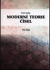 Čtyři složky moderní teorie čísel