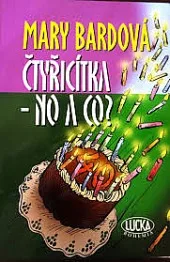 Čtyřicítka - no a co?