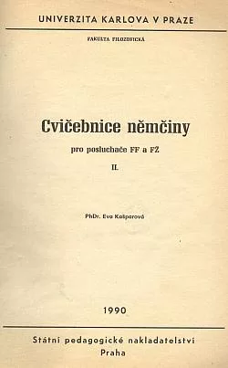 Cvičebnice němčiny pro posluchače FF a FŽ II.