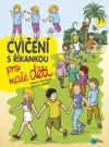 Cvičení s říkankou pro malé děti