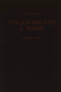 Cyklus bolesti a touhy