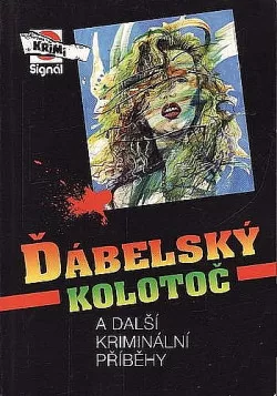Ďábelský kolotoč a další kriminální příběhy