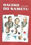 Daleko do sametu