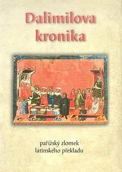 Dalimilova kronika: Pařížský zlomek latinského překladu (faksimile)