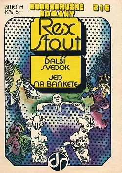 Ďalší svedok / Jed na bankete