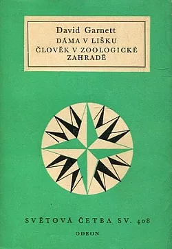 Dáma v lišku / Člověk v zoologické zahradě