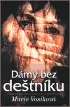 Dámy bez deštníku