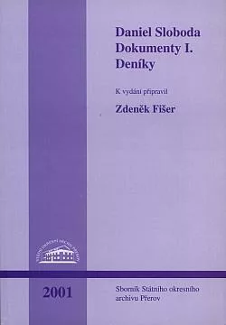 Daniel Sloboda – Dokumenty I., Deníky