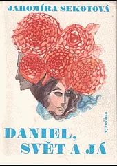 Daniel, svět a já