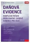 Daňová evidence 2016: Komplexní řešení problematiky daňové evidence pro OSVČ