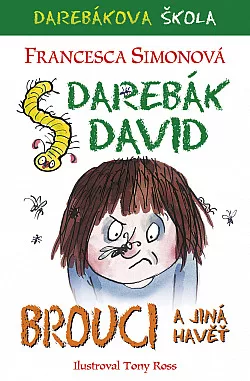 Darebák David: Brouci a jiná havěť