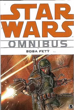 Star Wars omnibus: Boba Fett