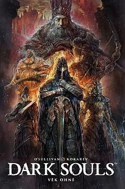 Dark souls: Věk ohně