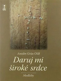 Daruj mi široké srdce