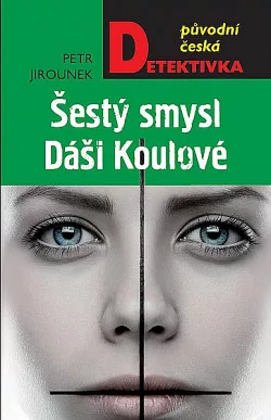 Šestý smysl Dáši Koulové