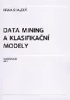 Data mining a klasifikační modely