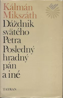 Dáždnik svätého Petra, Posledný hradný pán a iné