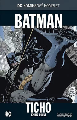 Batman: Ticho: Kniha první