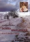 Dcera královská: svatá Anežka Česká