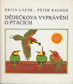 Dědečkova vyprávění o ptácích