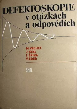 Defektoskopie v otázkách a odpovědích