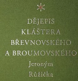 Dějepis kláštera břevnovského a broumovského