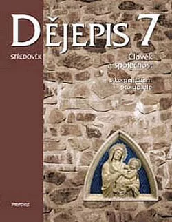 Dějepis 7: Středověk: Člověk a společnost