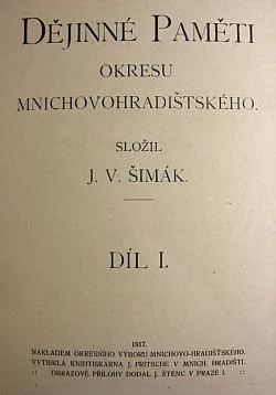 Dějinné paměti okresu mnichovohradištského. Díl I.