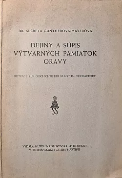 Dejiny a súpis výtvarých pamiatok Oravy