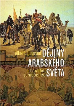 Dějiny arabského světa: Od 7. století po současnost