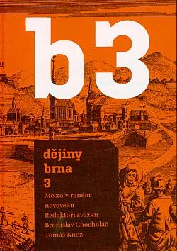 Dějiny Brna 3 - Město v raném novověku