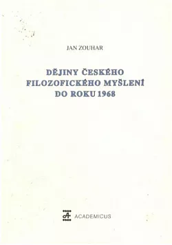 Dějiny českého filozofického myšlení do roku 1968